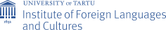 University of Tartu Institute of Foreign Languages and Cultures